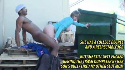 She still gets filled behind the dumpster by your bully