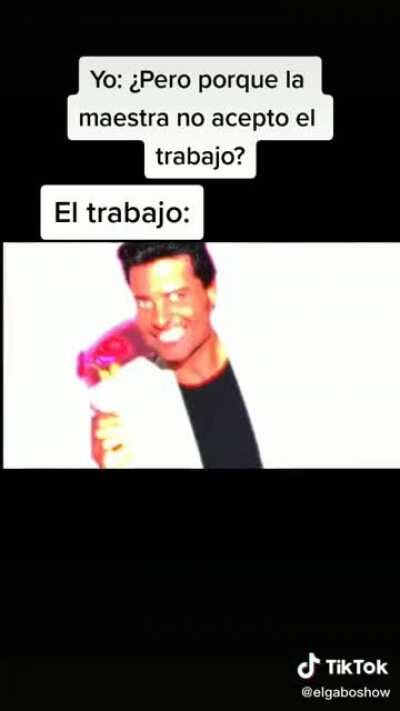 Pero si el trabajo está buenísimo