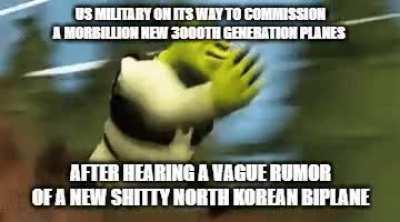 yes mr. president, I need a nuclear air-to-air missile to deal with the WWI-tech plane