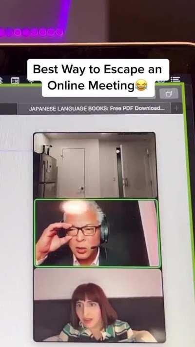 Best way to escape an online meeting.