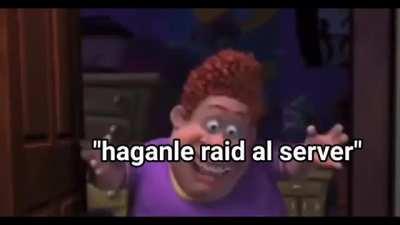 Haganle un raid al server