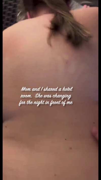 Sharing a hotel room with mom