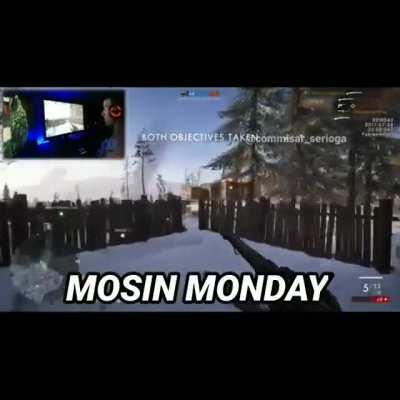 it's m o s i n monday