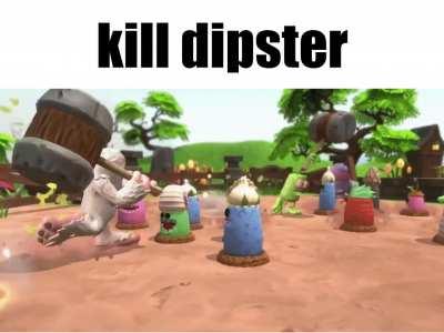 kill dipster