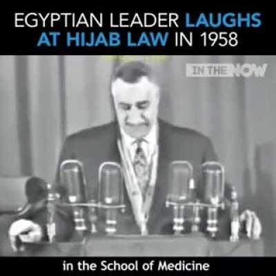 Egyptian leader laughs at Hijab law in 1958