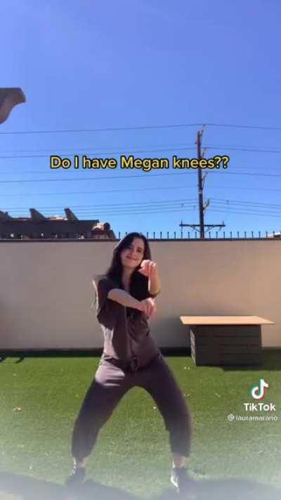Got Them Megan Knees!