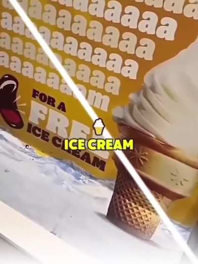 That’s one way to get free ice cream