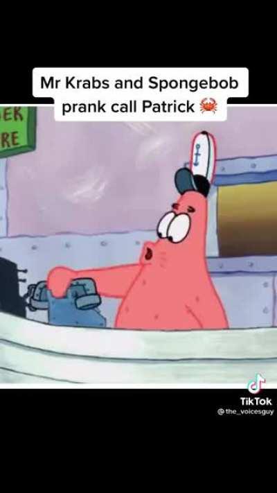 Patrick gets Prank Called