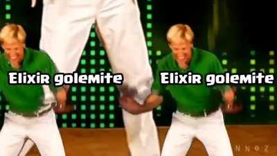 Elixir golem be like: