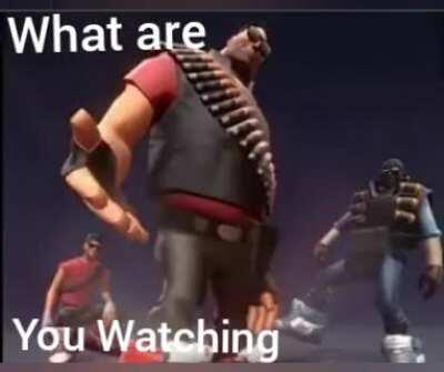What are you warching