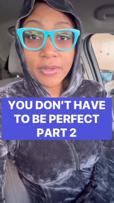 Anyone who makes you feel like you have to be perfect to earn love—run. Whether it’s a partner, parent, or friend.