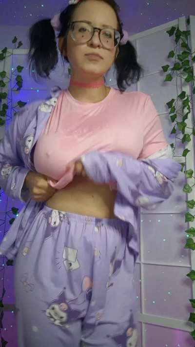 Just a freaky woman in her PJs (drop)