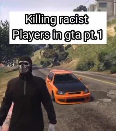 Matando jogadores racistas no gta pt 1
