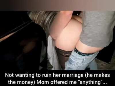 Caught Mom cheating and she made me a deal