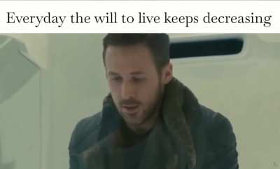 Everyday is just harder than the previous day