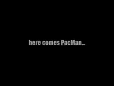 here comes pac,man