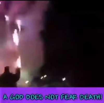 A God does not fear death.