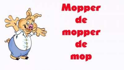MopperdeMopperdeMop