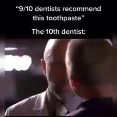 9/10 dentists are cowards