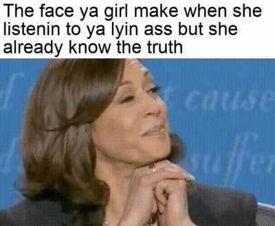 She let you finish, too