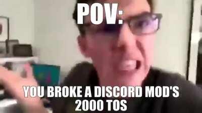 DISCORERD MODS BE LIKE XDFGDCXTGRFDXC GHHFBCG