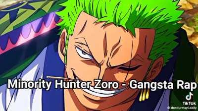 Zoro became what he hated most