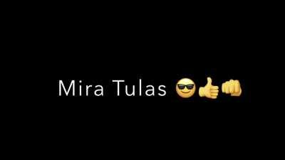 Mira Tulas 😎👍👊