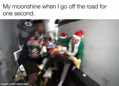 Basically anytime I go off the road lol.