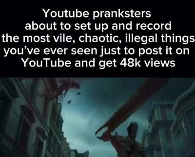 “It’s just a prank bro, chill out fam”