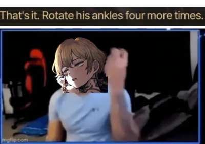 mods, rotate his ankle four more times