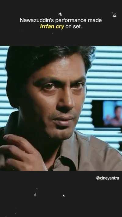 You know you’re a great actor when THE Irrfan Khan says that!