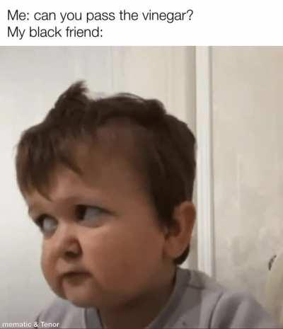 And maybe some butter