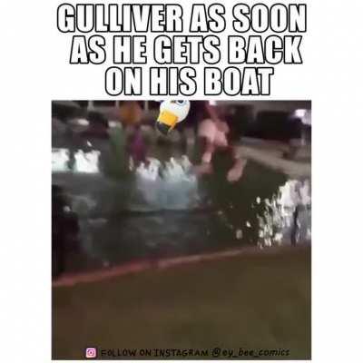 Gulliver! Stop!