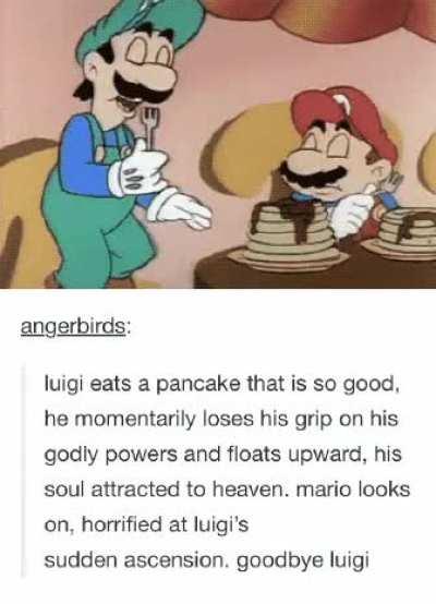 I mean, pancakes do be like that ngl