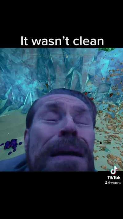 It wasn’t clean…