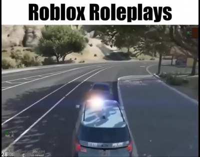 Roblox Roleplays be like: