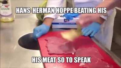 Hoppe making schnitzel? Poggers!