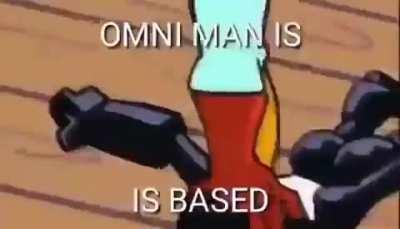 Based omniman