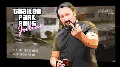 made this JULIAN's Trailer park boy GTA art loading screen concept , i will be doing all the characters , including for other top rated shows too :) enjoy and support