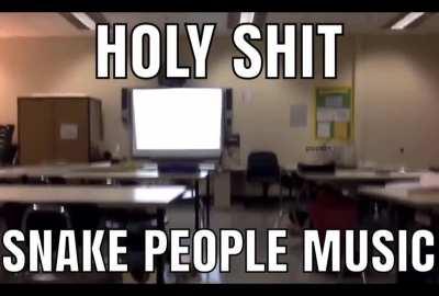 snake people music be like