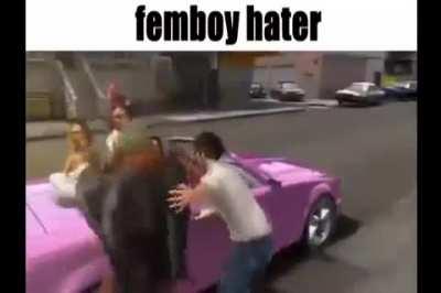 Femboy hater