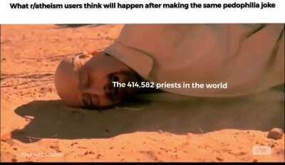 I can’t believe r/atheism user “1 million karma”, “basement dweller”, “fidora tipper” would say that 😔
