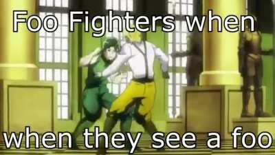 Foo Fighters be like