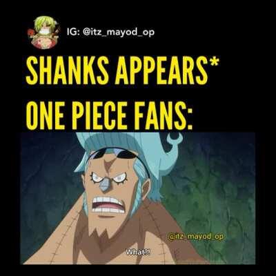 what was your reaction when you saw shanks appeared?