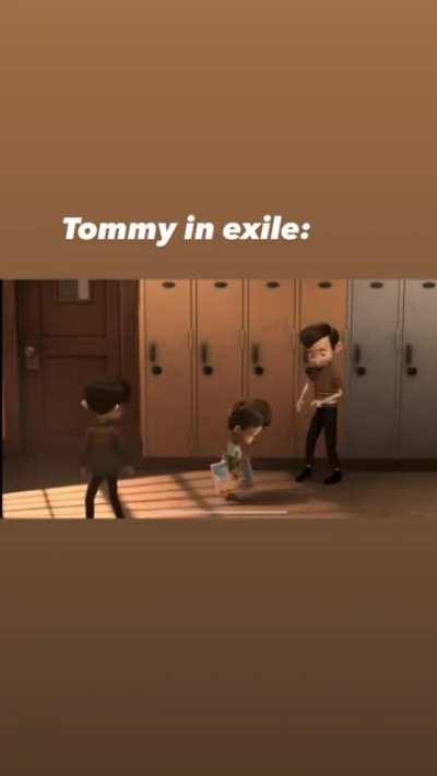 Tommy in exile