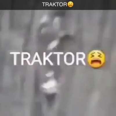 TRAKTOR😫