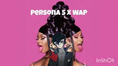 WAP X PERSONA 5: THIS SHOULDN'T HAVE WORKED AS WELL AS IT DID