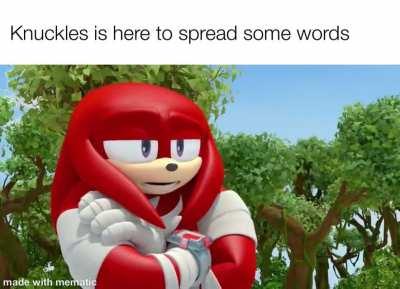 Always liked this line from Sonic Boom