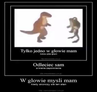 tylko jendo w glowie mam