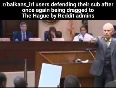 We haven't done anything, but if we did, they deserved it.